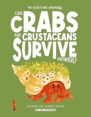 bokomslag Can Crabs and Crustaceans Survive Anywhere?