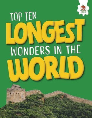 John Allan - Top Ten Longest Wonders in the World, Inbunden