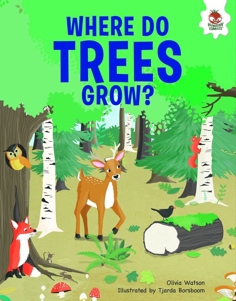 Trees, Where Do They Grow