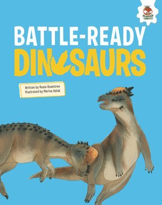 Rosie Rowntree, Eliza Jeffery - Battle-Ready Dinosaurs, Inbunden