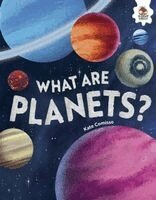 Kate Comisso - What Are Planets?, Inbunden