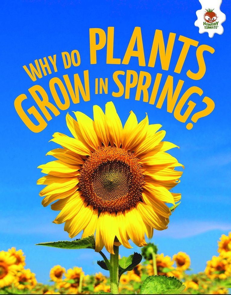 Young Science Seekers: Why Do Plants Grow in Spring?