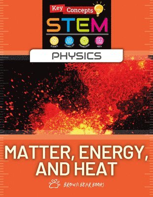 bokomslag Matter, Energy, and Heat