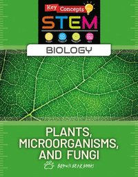 bokomslag Plants, Microorganisms, and Fungi