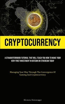Klemens Hinteregger - Cryptocurrency, Häftad. Tillgänglighet: Lägg i varukorg