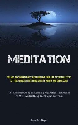 Tomislav Bayer - Meditation, Häftad. Tillgänglighet: Lägg i varukorg