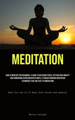 Marcus Leitgeb - Meditation, Häftad. Tillgänglighet: Lägg i varukorg