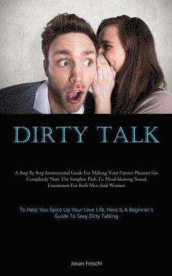 Dirty Talk 1