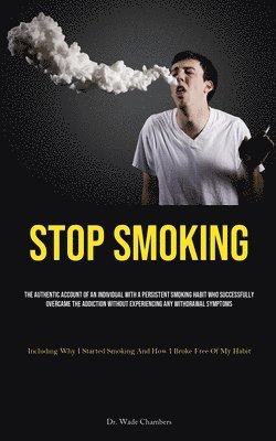 Wade Chambers - Stop Smoking, Häftad. Tillgänglighet: Lägg i varukorg
