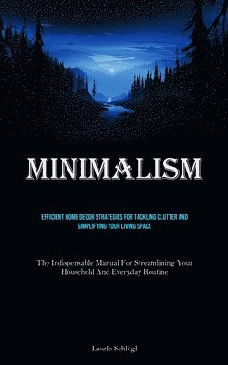 Laszlo Schlögl - Minimalism, Häftad