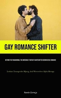 bokomslag Gay Romance Shifter