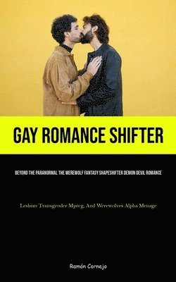 Gay Romance Shifter 1