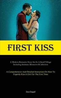 bokomslag First Kiss