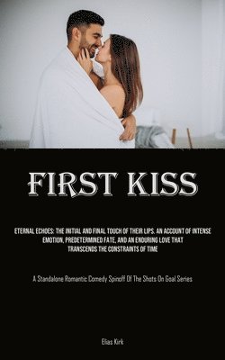 First Kiss 1