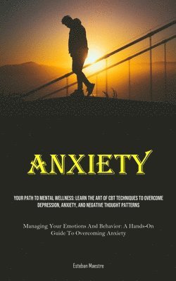 bokomslag Anxiety