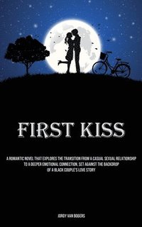 bokomslag First Kiss