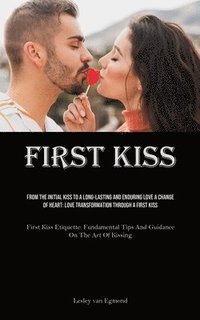 bokomslag First Kiss