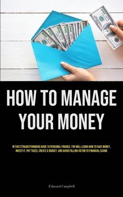 How To Manage Your Money 1