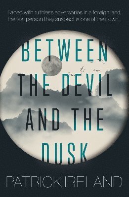 Patrick Ireland - Between the Devil and the Dusk, Häftad