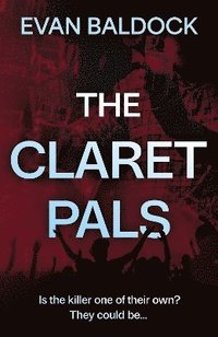 bokomslag The Claret Pals