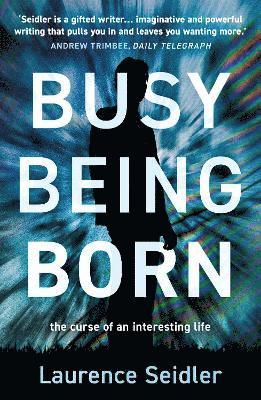 bokomslag Busy Being Born