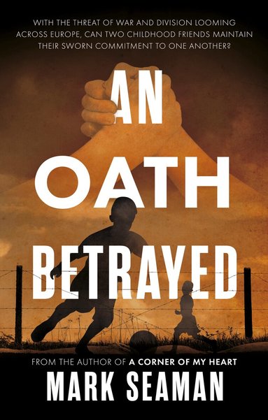 Mark Seaman - Oath Betrayed, Häftad