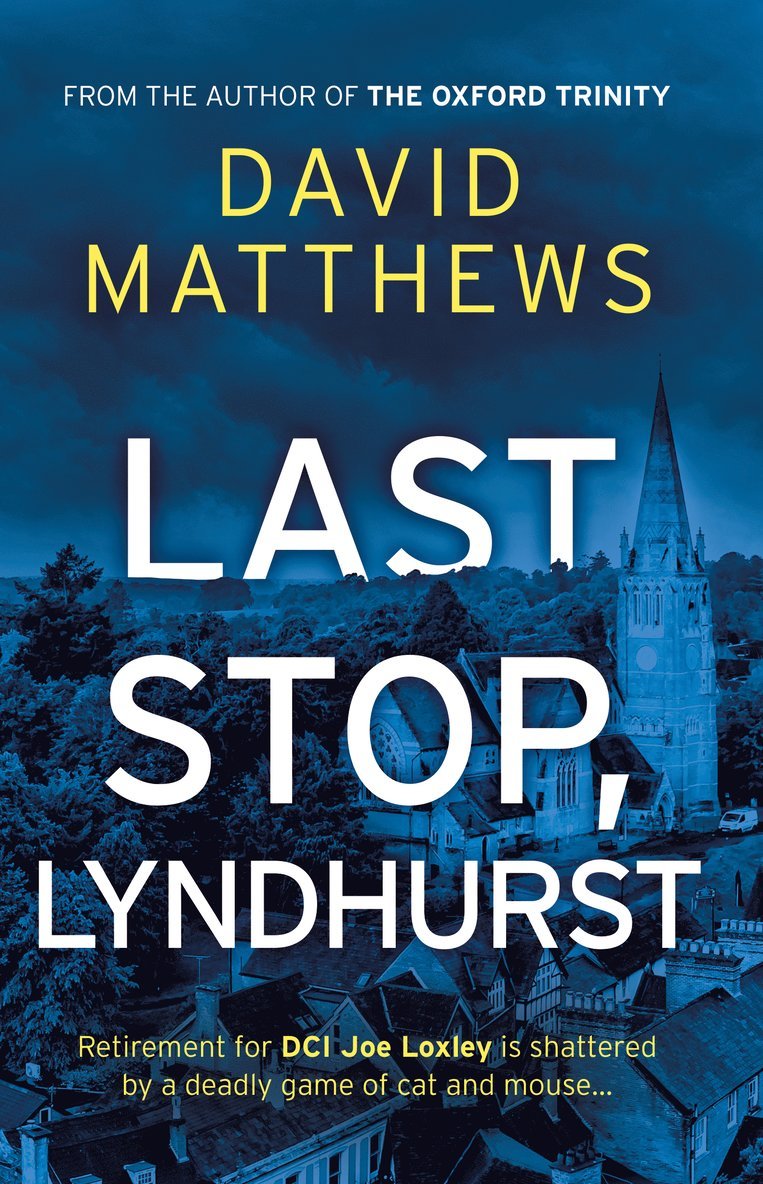 David Matthews - Last Stop, Lyndhurst, Häftad