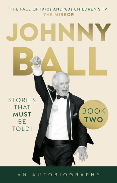 Johnny Ball - Johnny Ball – Stories That Must Be Told!, Häftad