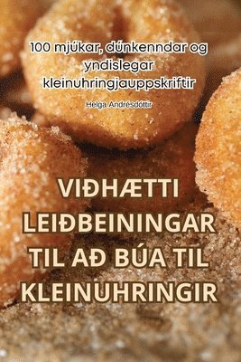 Vihtti Leibeiningar Til A Ba Til Kleinuhringir 1