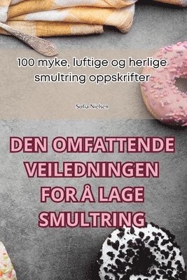 bokomslag Den Omfattende Veiledningen for  Lage Smultring