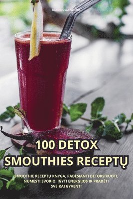 bokomslag 100 Detox Smouthies Recept&#370;