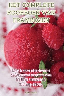 bokomslag Het Complete Kookboek Van Frambozen