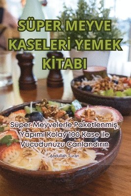 Sper Meyve Kaseler&#304; Yemek K&#304;tabi 1