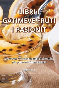 bokomslag Libri I Gatimeve Fruti I Pasionit