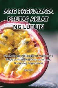 bokomslag Ang Pagnanasa Prutas Aklat Ng Lutuin
