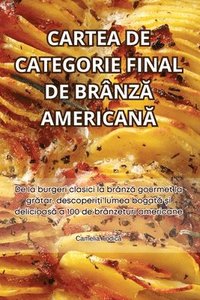 bokomslag Cartea de Categorie Final de Brnz&#258; American&#258;