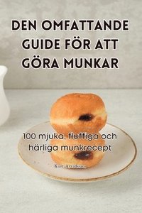 bokomslag Den Omfattande Guide Fr Att Gra Munkar