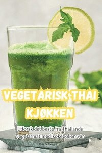 bokomslag Vegetarisk Thai kkken