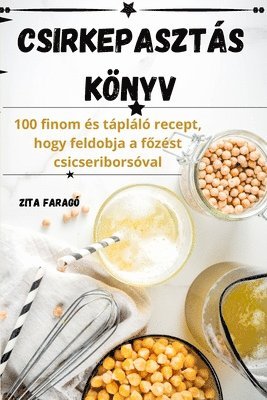 bokomslag Csirkepaszts Knyv