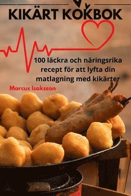 Marcus Isaksson - Kikärt Kokbok, Häftad