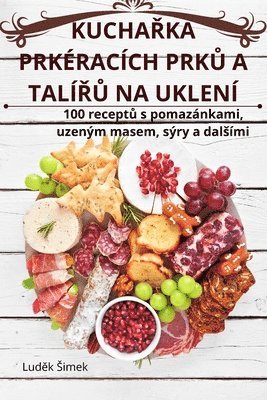 bokomslag Kucha?ka Prkéracích Prk? A Talí?? Na Uklení