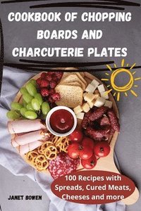bokomslag Cookbook of Chopping Boards and Charcuterie Plates