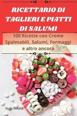 Ricettario Di Taglieri E Piatti Di Salumi 1