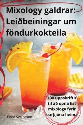 bokomslag Mixology galdrar