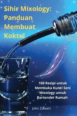 bokomslag Sihir Mixology