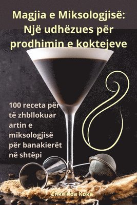 Enkeleda Koka - Magjia e Miksologjisë, Häftad
