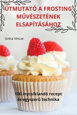 bokomslag tmutat a Frosting M&#368;vszetnek Elsaptshoz