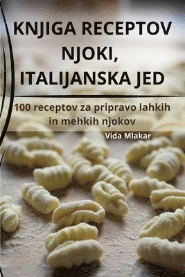 bokomslag Knjiga Receptov Njoki, Italijanska Jed