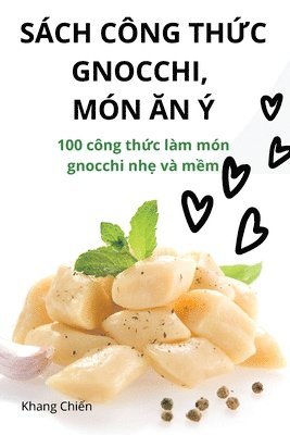 bokomslag Sch Cng Th&#7912;c Gnocchi, Mn &#258;n 