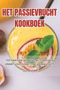 bokomslag Het Passievrucht Kookboek